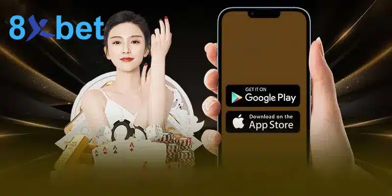 Hướng Dẫn Tải Và Dùng Ứng Dụng 8XBET Chi Tiết Cho Tân Thủ
